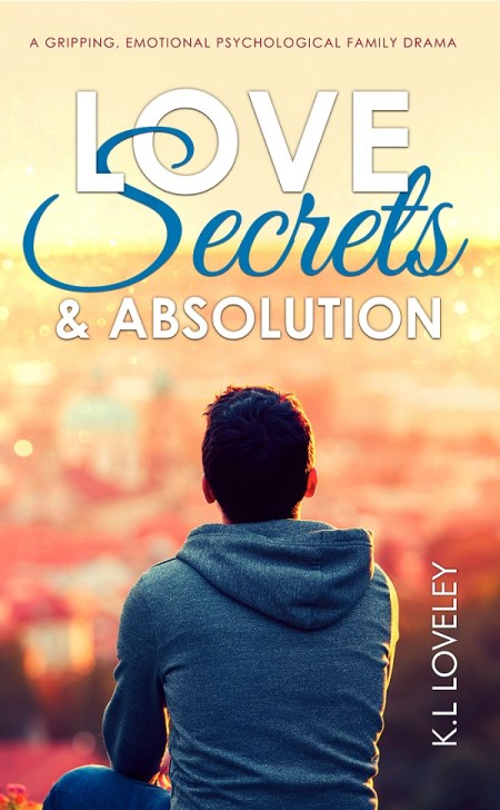 Love, Secrets and Absolution book front cover - KL Loveley - 600px