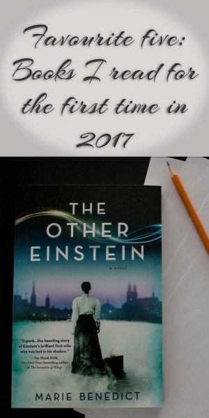 Favourite five: Books I read for the first time in 2017 pin