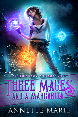 Cover of Three Mages and a Margarita, by Annette Marie